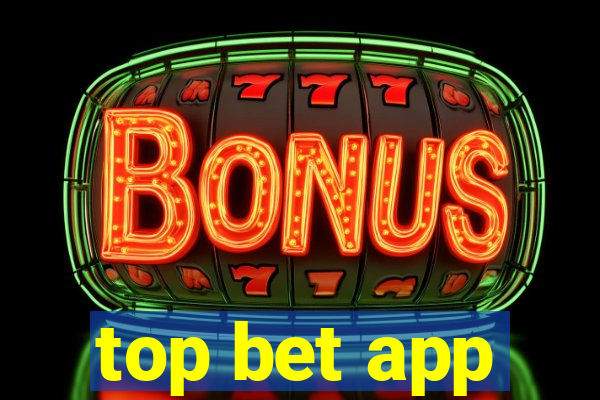 top bet app