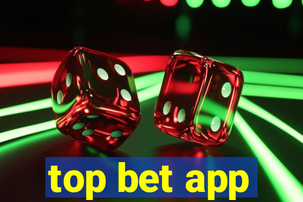 top bet app