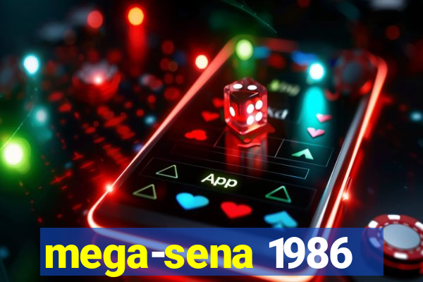 mega-sena 1986