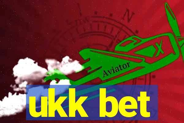 ukk bet