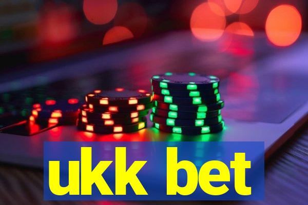 ukk bet