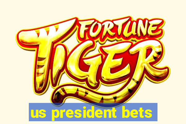 us president bets