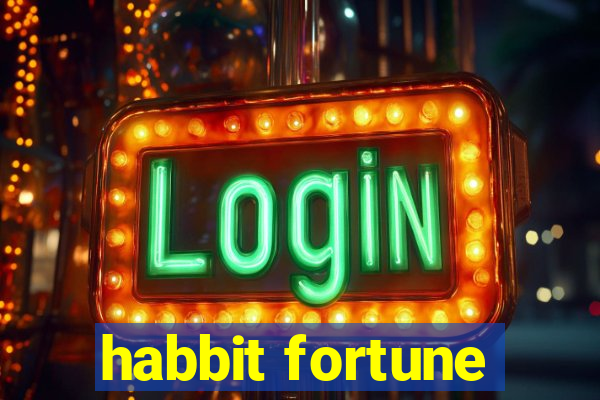 habbit fortune