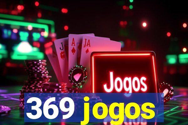 369 jogos