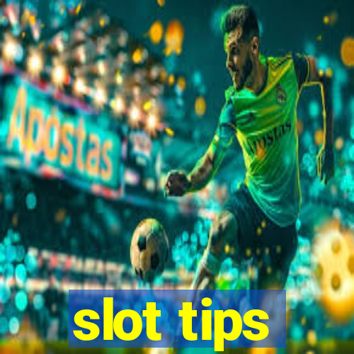 slot tips