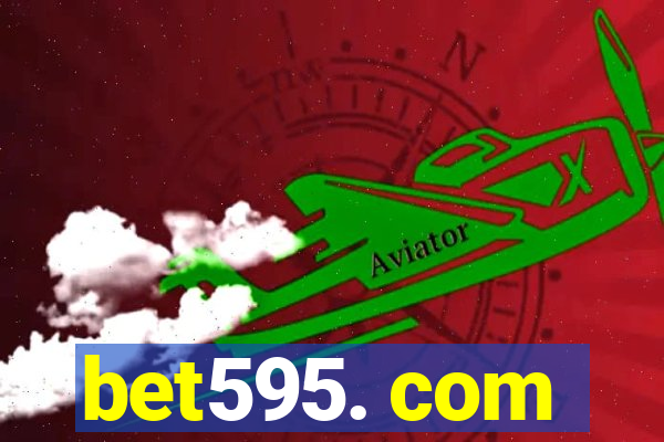 bet595. com