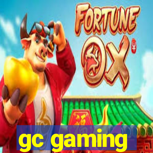 gc gaming