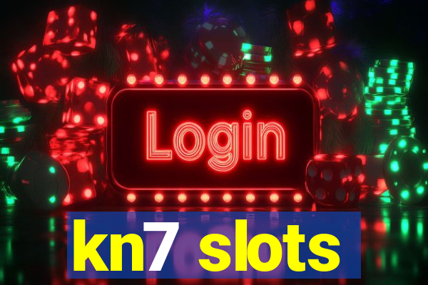 kn7 slots