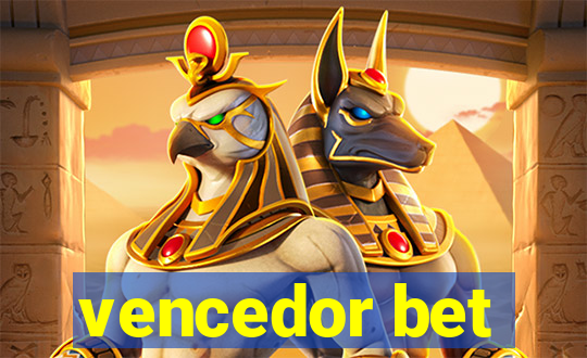 vencedor bet