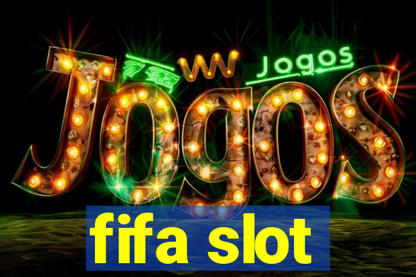 fifa slot