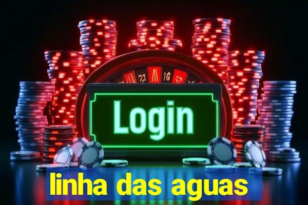 linha das aguas