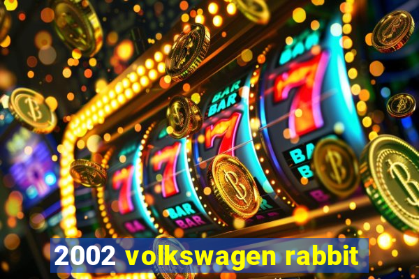 2002 volkswagen rabbit