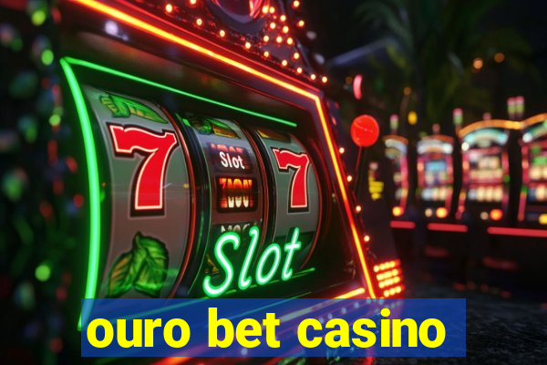 ouro bet casino