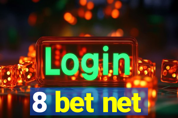 8 bet net