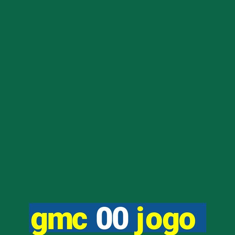 gmc 00 jogo