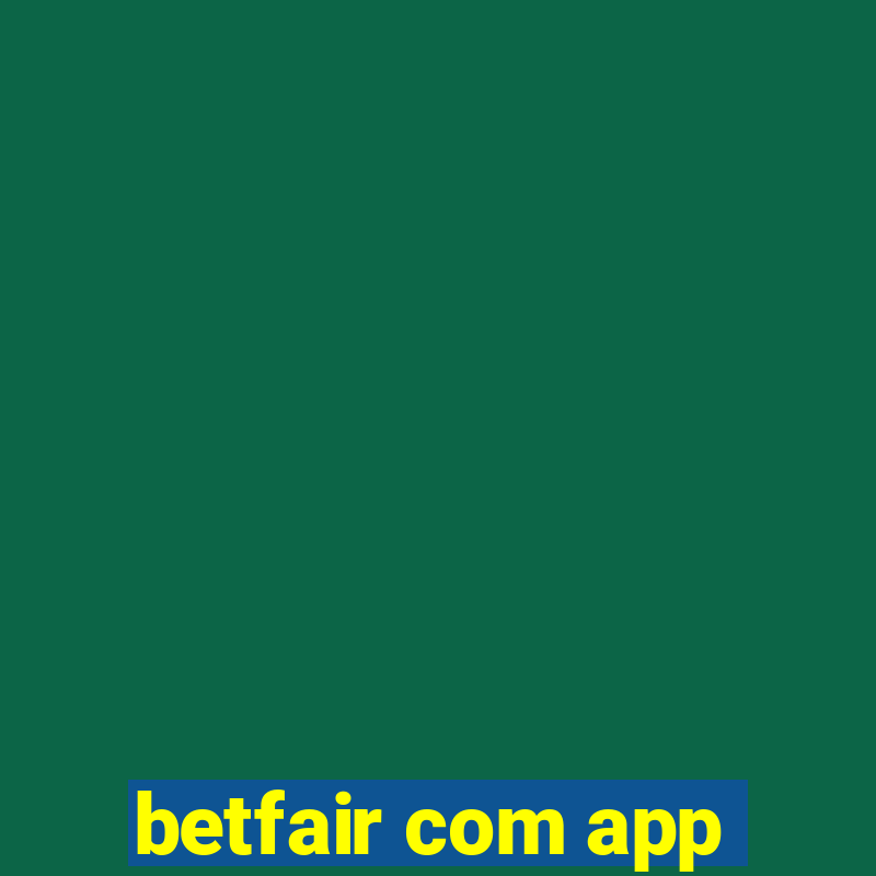 betfair com app