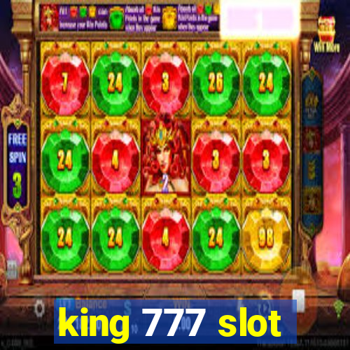 king 777 slot