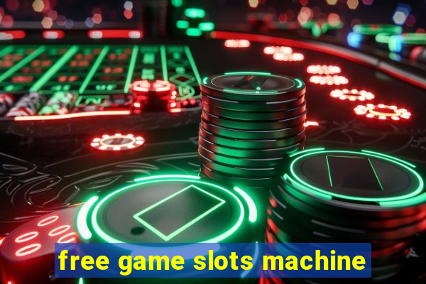 free game slots machine