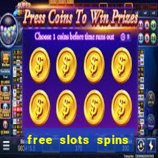 free slots spins no deposit