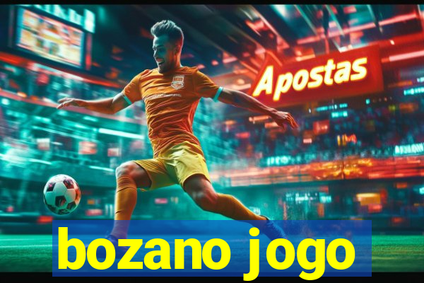 bozano jogo