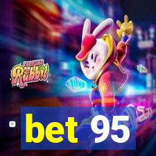 bet 95