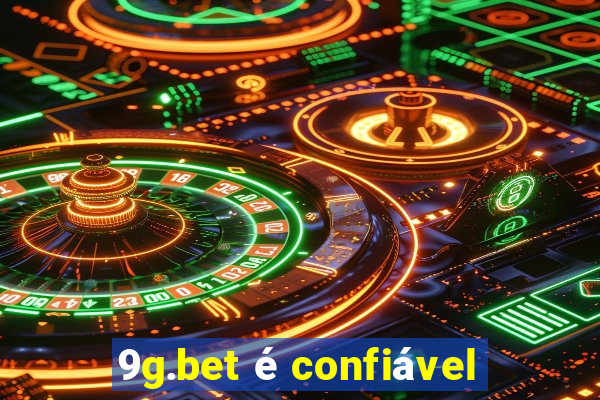 9g.bet é confiável