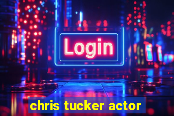 chris tucker actor