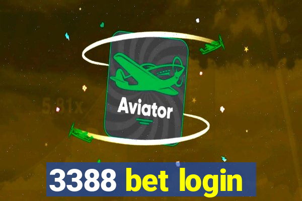 3388 bet login