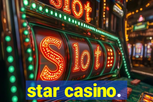 star casino.