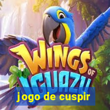 jogo de cuspir