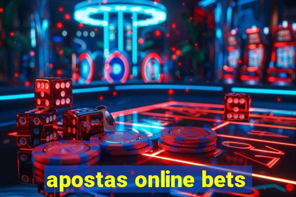 apostas online bets