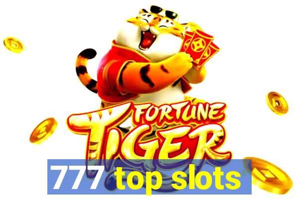 777 top slots