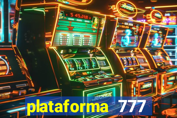 plataforma 777 slots é confiável