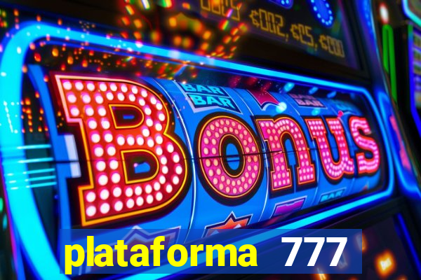 plataforma 777 slots é confiável