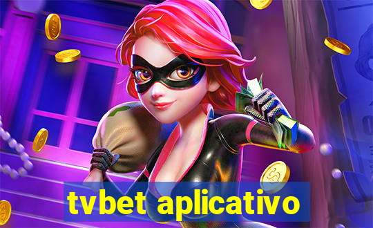 tvbet aplicativo