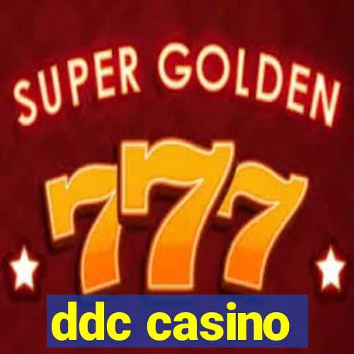 ddc casino