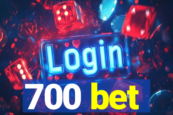 700 bet