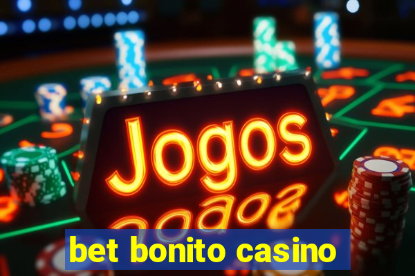 bet bonito casino