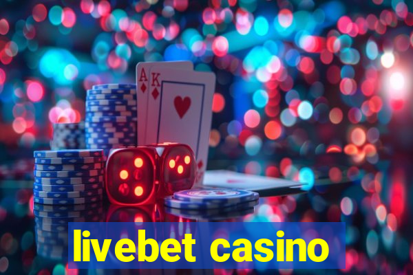 livebet casino