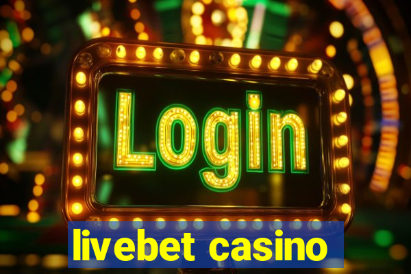 livebet casino