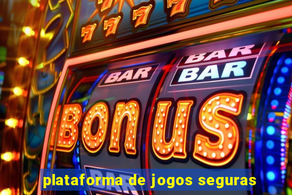 plataforma de jogos seguras