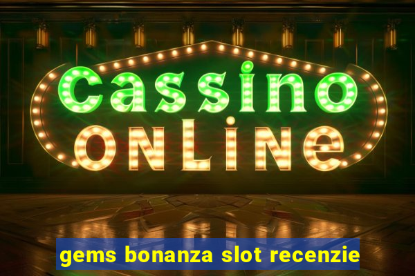 gems bonanza slot recenzie