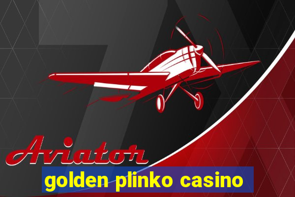 golden plinko casino