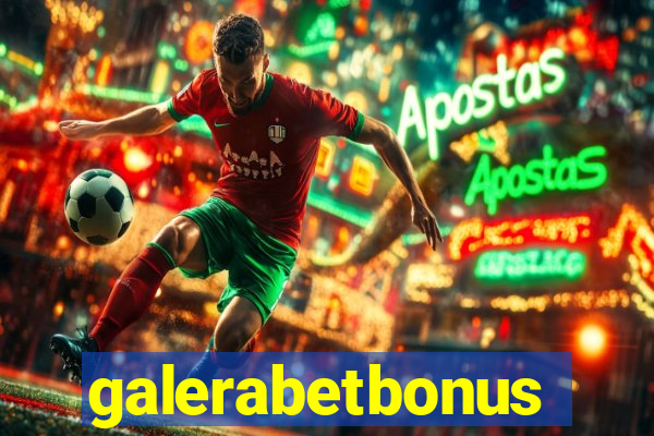 galerabetbonus