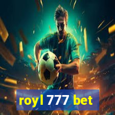 royl 777 bet