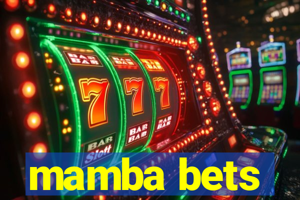 mamba bets