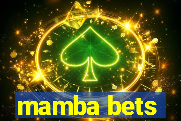 mamba bets