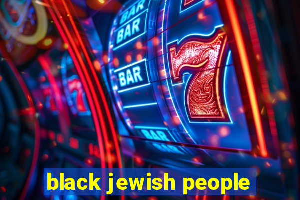 black jewish people