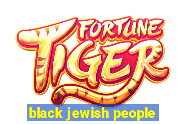 black jewish people