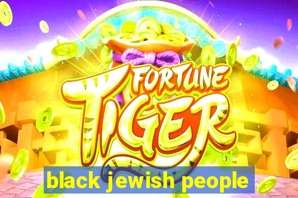 black jewish people